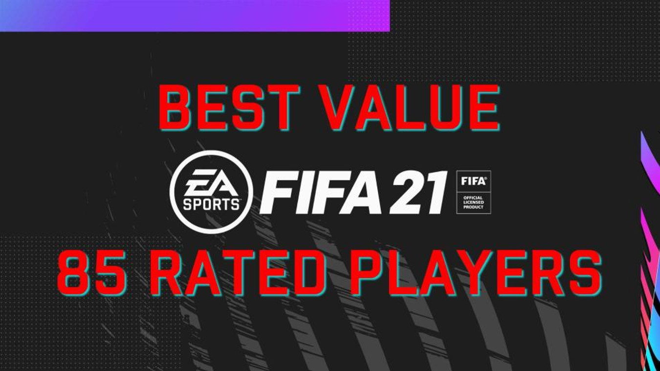 FIFA 21: Cheapest 85-rated players for FUT