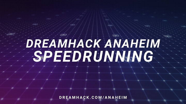 Speedrunning tournaments coming to DreamHack Anaheim