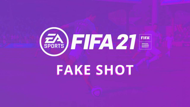 FIFA 21: Fake Shot | Tutorial