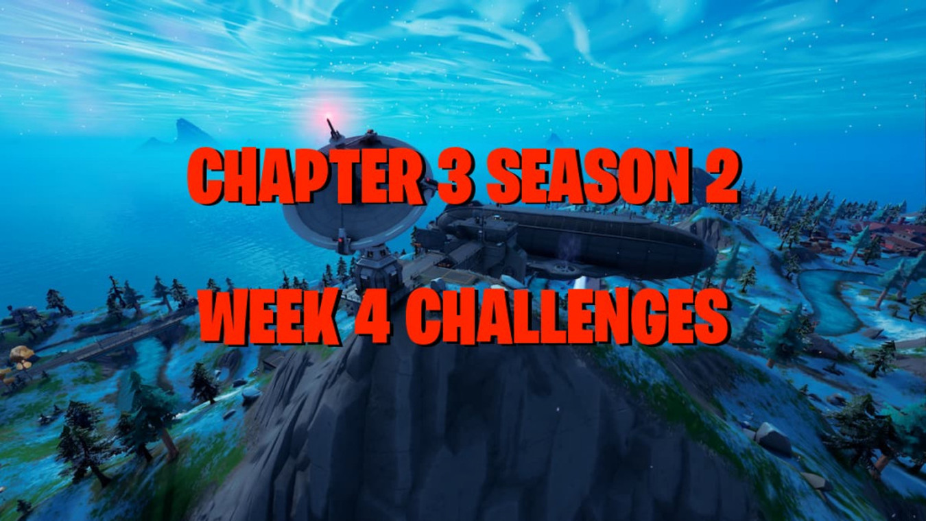 Fortnite Week 4 challenges - Chapter 3 Season 2
