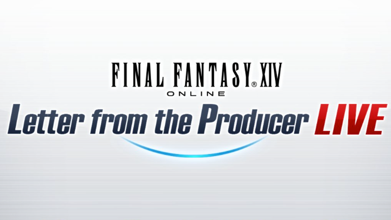 Final Fantasy 14: When Is The Next Letter From The Producer?