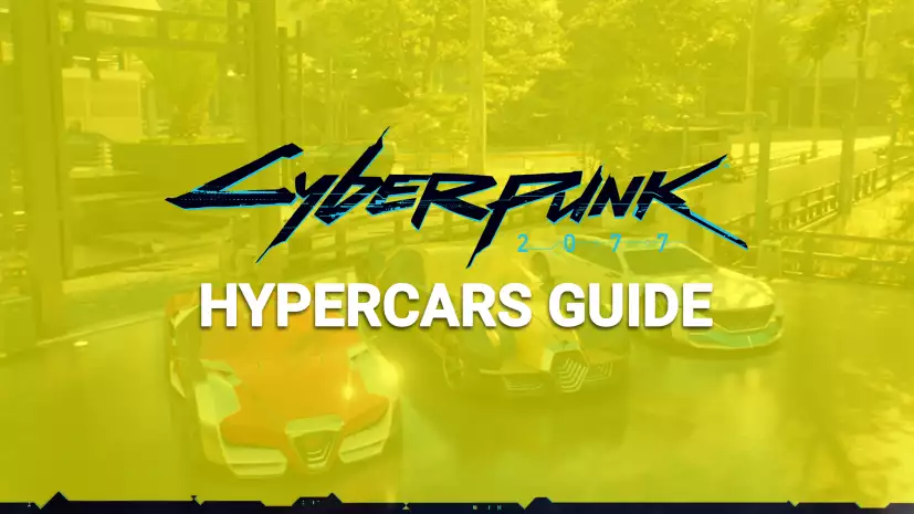 Cyberpunk 2077 hypercars guide
