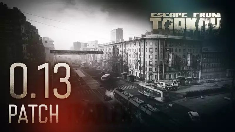 Escape from Tarkov 0.13 Update Patch Notes: Streets of Tarkov Map, Weapons, More