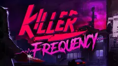 Killer Frequency - Release Date, Platforms, Plot & Trailer