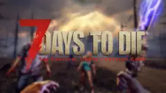 7 Days To Die Alpha 21: Release Date, Update Roadmap, And What to Expect