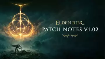 Elden Ring update 1.02 patch notes - Bug fixes, fps drops and more