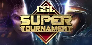 StarCraft 2 GSL Super Tournament Top 4