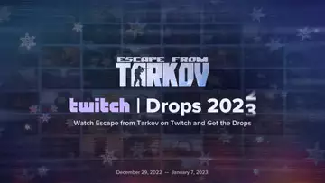 How To Claim Escape From Tarkov Twitch Drops