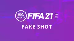 FIFA 21: Fake Shot | Tutorial